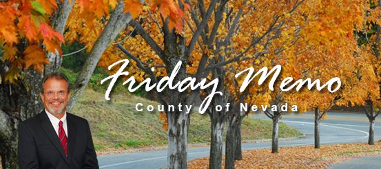 Friday Memo, County of Nevada